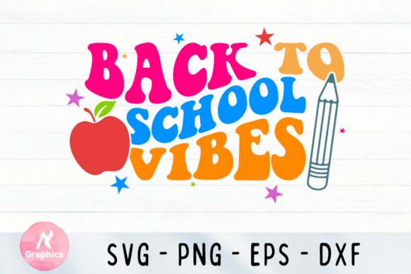 Back to School Vibes Wavy SVG: Graphics & T-Shirt Designs