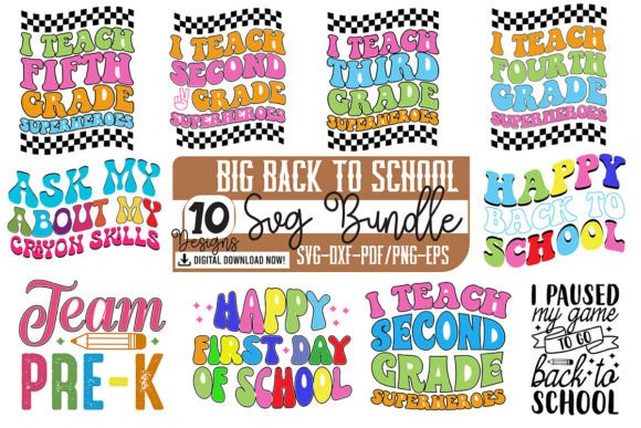 BIG BACK to SCHOOL SVG BUNDLE: Graphics & T-Shirt Designs
