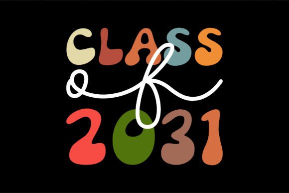 Class of 2031 Happy Back to School SVG
