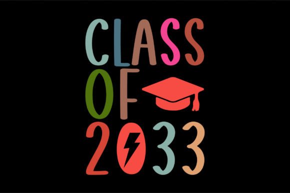 Class of 2033: Happy Back to School SVG Graphics