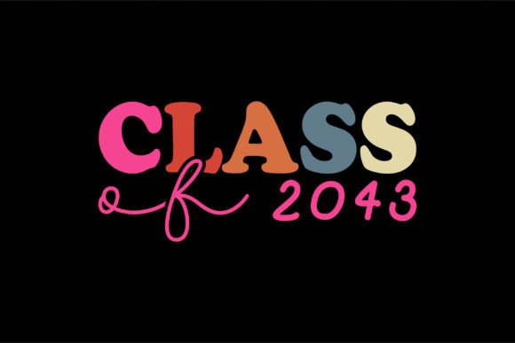 Class of 2043 Happy Back to School SVG