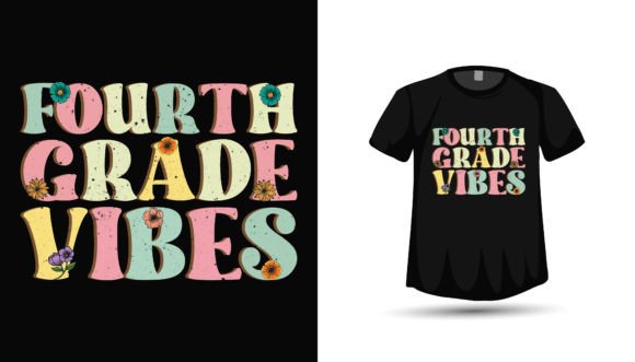 Forth Grade Vibe Back to School Graphics