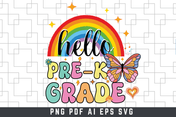 Hello PRE-K Grade SVG: Back to School Graphics for T-Shirt Designs