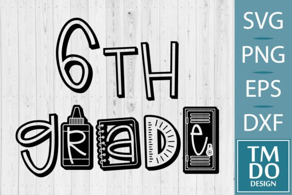 Sixth Grade Back to School Graphics for Crafts