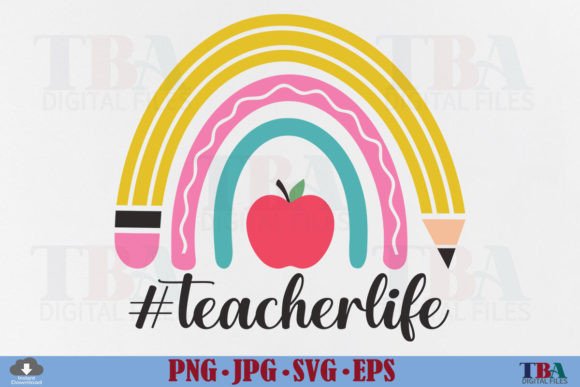 Teacher Life SVG: Back to School Rainbow Graphics