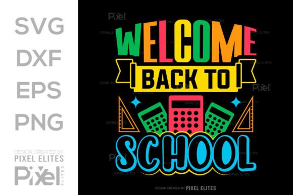 Welcome Back to School SVG Graphics
